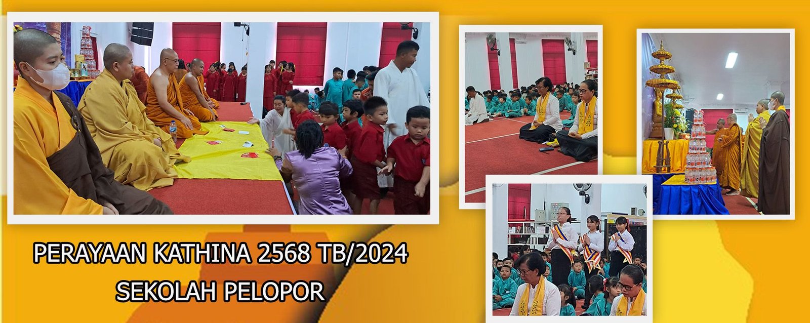 PERAYAAN KATHINA 2568 TB-2024 SEKOLAH PELOPOR